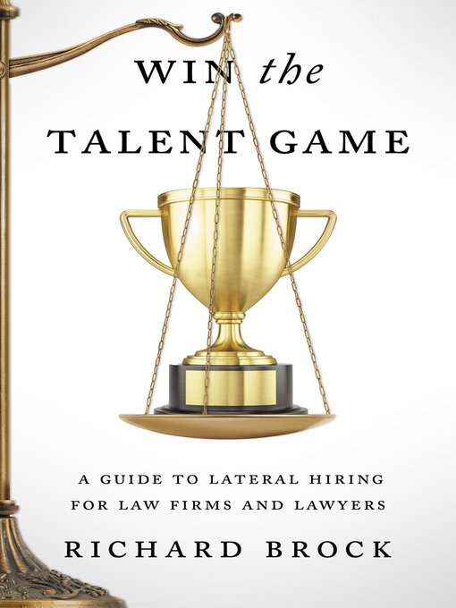Title details for Win the Talent Game by Richard Brock - Available